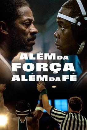 Além da Força, Além da Fé