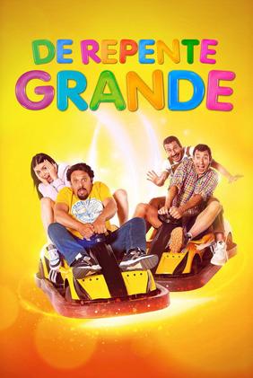 De Repente Grande