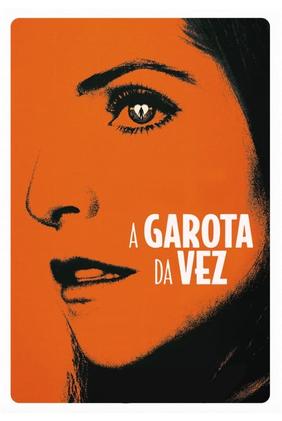 A Garota da Vez