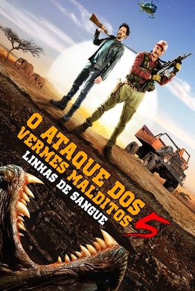 O Ataque dos Vermes Malditos 5: Linhas de Sangue