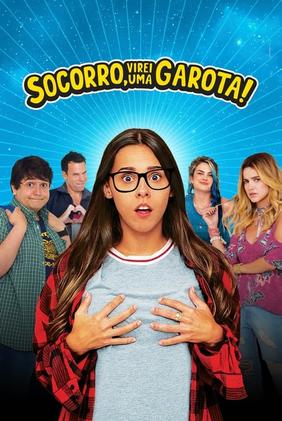 Socorro, Virei uma Garota!