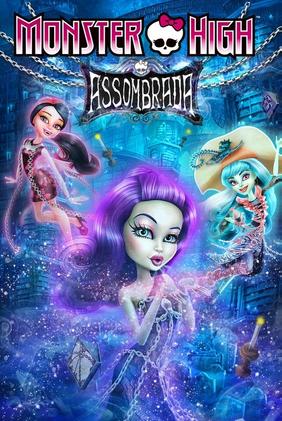 Monster High: Assombrada