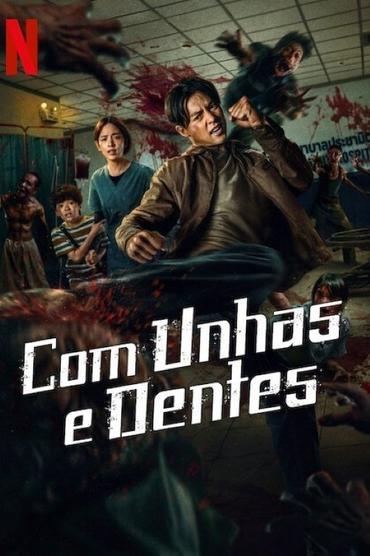 Com Unhas e Dentes