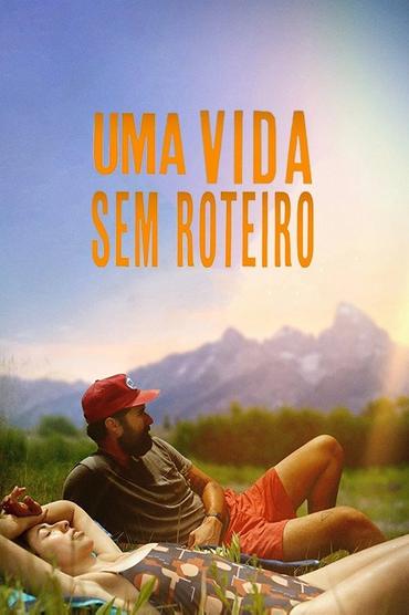Uma Vida Sem Roteiro