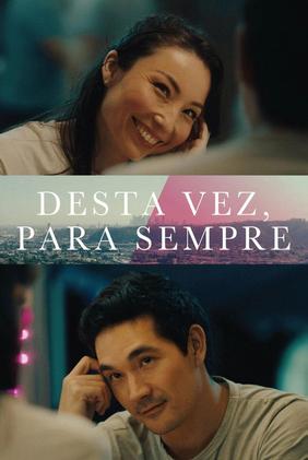 Desta Vez, Para Sempre